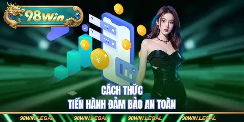 Cách thức tiến hành đảm bảo an toàn