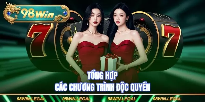Tổng hợp các chương trình độc quyền